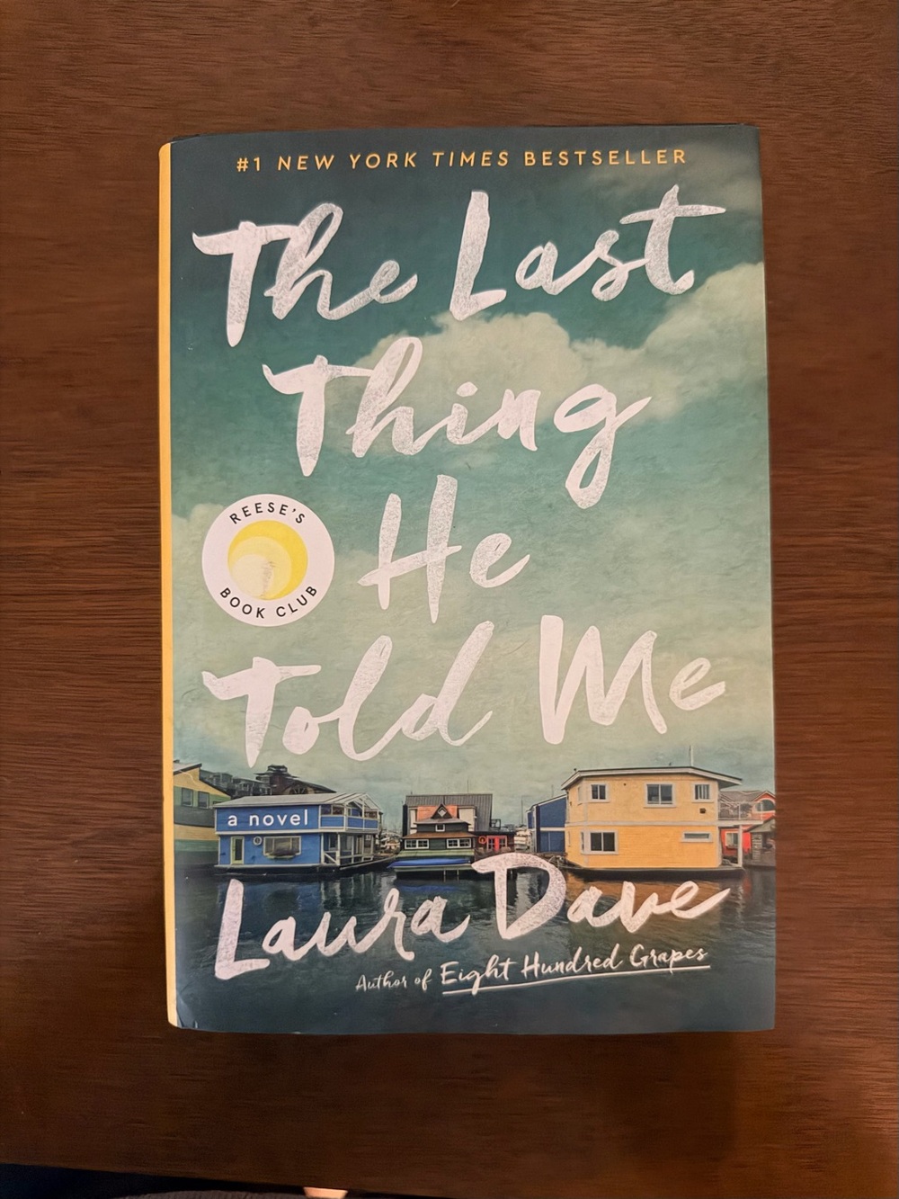 The Last Thing He Told Me by Laura Dave